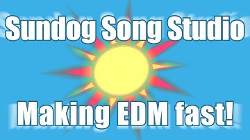 Quickly composing and producing an EDM track with Sundog Song Studio in less than 30 minutes