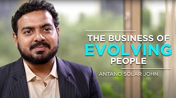 The Business of Evolving People | Antano Solar John | Excellence Installations