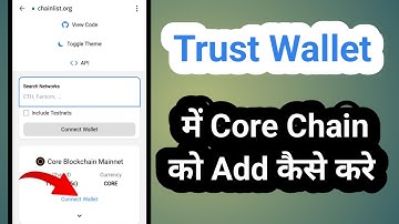 How to add core chain in Trust Wallet ||