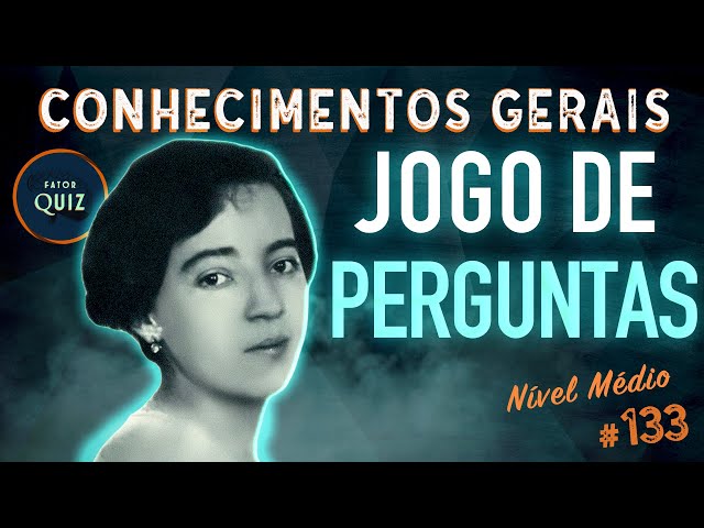 JOGO de PERGUNTAS  QUIZ de CONHECIMENTOS GERAIS - Nível Médio