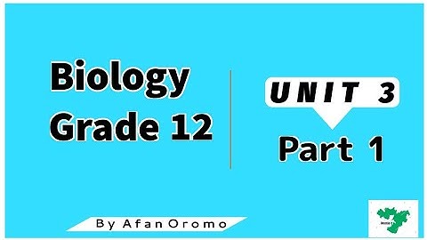 Grade 12 Biology Unit 3 Part 1 Energy Transformation by Afan Oromo New Curriculum