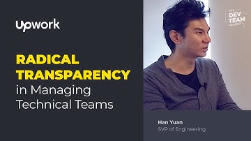 Radical Transparency in Managing Technical Teams