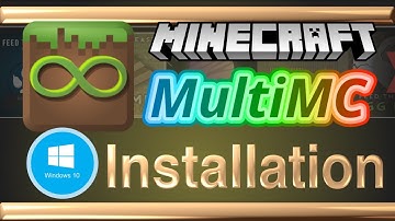 MultiMC - Windows 10 Installation Tutorial - Minecraft Launcher
