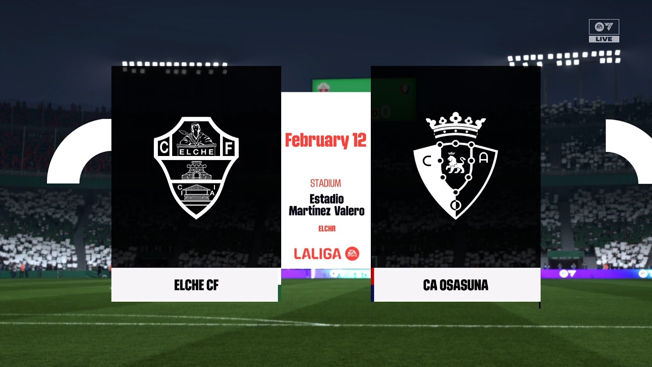 ELCHE vs OSASUNA | LaLiga | FC 26 | gameplay