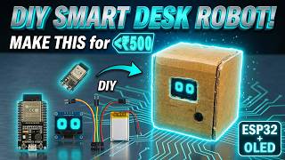 ESP32 Smart Desk Robot For Beginners Step By Step Guide