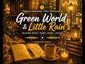 Rainy Night Piano 🌧️ Relaxing Sleep Music for Deep Sleep & Stress Relief | Green World & Little Rain
