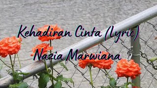 Download Lagu KEHADIRAN CINTA ( Lyric ) || Nazia Marwiana MP3 Download Lagu KEHADIRAN CINTA ( Lyric ) || Nazia Marwiana MP3