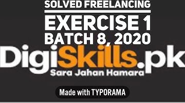 Freelancing, Batch 8, Solved Exercise 1, 2020, DIGISKILLS