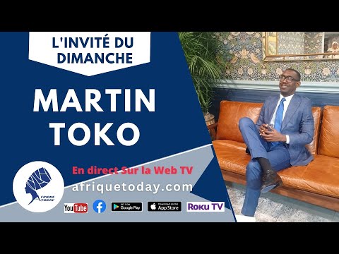 L'INVITÉ DU DIMANCHE MARTIN TOKO