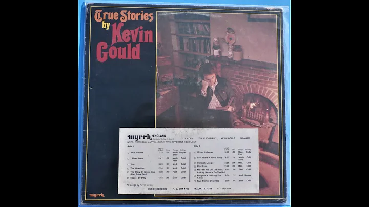 True Stories/I Hear Jesus-Kevin GOULD (1976 Myrrh ...