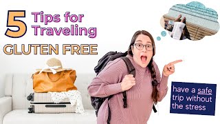 5 Tips for Traveling Gluten-Free by Sharon - The Helpful GF 100 views 3 months ago 10 minutes, 25 seconds