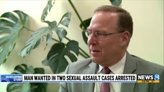 Man wanted in two sexual assault cases arrested