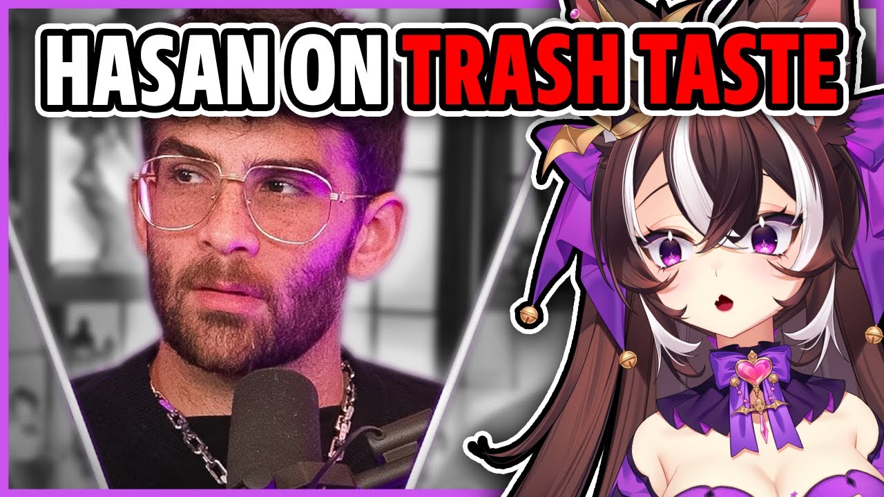 Everyone Is Mad That Hasan Is On Trash Taste...