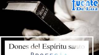 Dones del Espíritu Santo - Profecía Dones del Espíritu Santo - Profecía