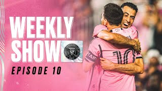 Milestones for Messi and Busquets, Dominance in the East | InterMiami CF Weekly Show