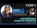 Conversando sobre cybernews y algo ms