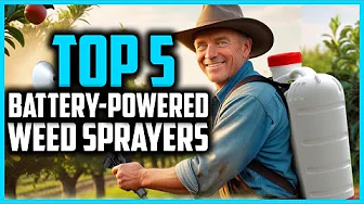 ✅ Top 5 Best Battery Powered Weed Sprayers 2025
