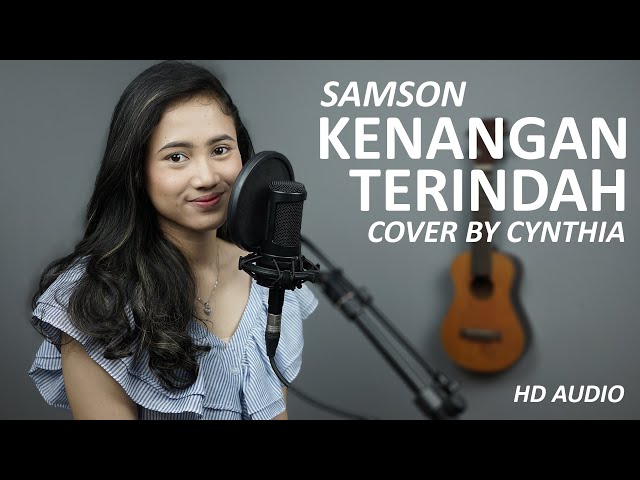 KENANGAN TERINDAH - SAMSONS (COVER BY CYNTHIA MEIDIANA) class=