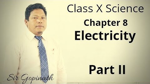 Class X Science Chapter 8. Electricity Part II || Maheikol
