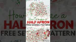 How to make a Half Apron