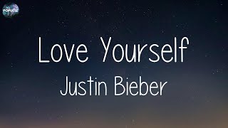 Justin Bieber - Love Yourself (Lyrics) | Stephen Sanchez, Ed Sheeran,... (Mix Lyrics)