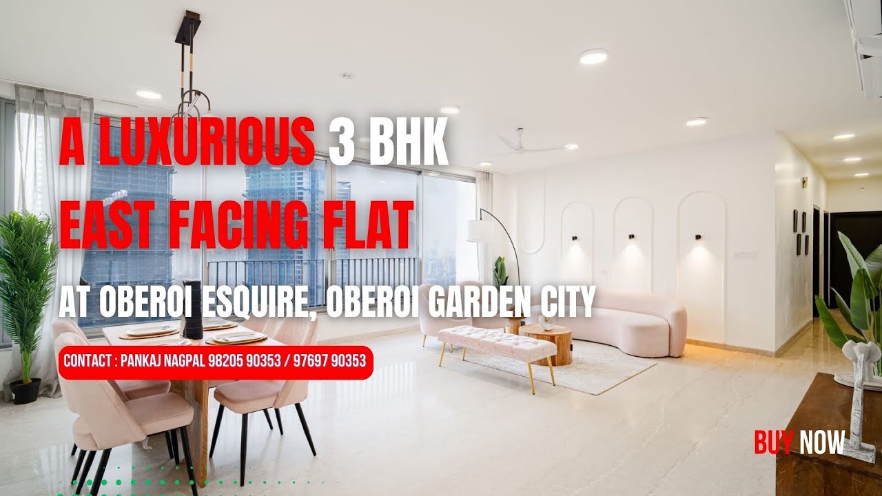 3 BHK in Oberoi Esquire | Oberoi Garden City | 1367 Sq Ft | ₹8.05 Cr | Goregaon East | RealDeals