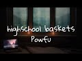 Powfu - highschool baskets (Lyrics)