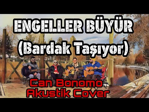 Engeller Büyür ( Bardak Taşıyor ) ( Akustik Cover ) - HAŞİM TAYYAR / ONUR AKGÜNEŞ #canbonomo