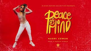 Naomi Cowan - Peace Of Mind (Official Audio) | Rock & Groove Riddim chords