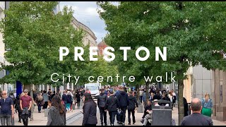 🇬🇧 Preston City Center Walk September 2022 | Street Sounds ASMR | 4K