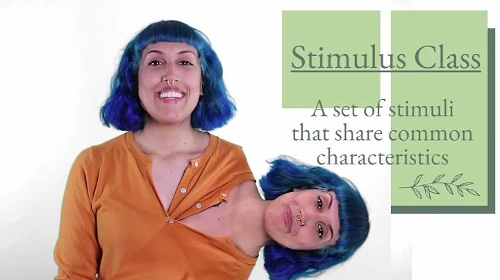 BCBA Task List 5: B 2 - What is a stimulus and stimulus class?