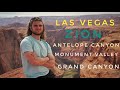 Лас Вегас / Національні парки США: Великий Каньйон, Антилопи, Підкова, Зайон, Долина Монументів