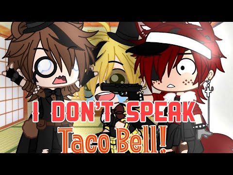 Download I Don't Speak Taco Bell! ft. Freddy, Foxy and Golden Freddy
