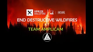 AmplicamAI Application - XPRIZE WILDFIRE: END DESTRUCTIVE WILDFIRES