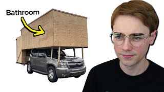 People Are Building Houses on Their Cars