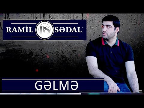 Ramil Sedali - Gelme