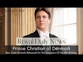 Prince Christian of Denmark: The New Exclusive Royal Gala Portraits Released!  And, More #Royal News