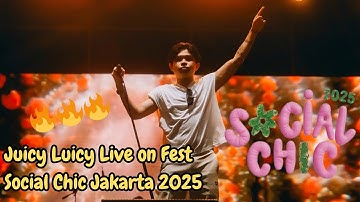 Juicy Luicy Live at Social Chic Jakarta 2025