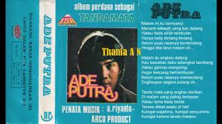 Ade Putra   ~  Tanda Mata ( Harry Toos  ) 1982