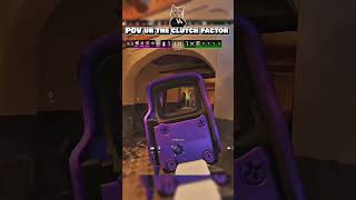 Clutch factor #r6hub #newmusic #r6le #r6siege #mw2 #controller #gaming #gaming #razerchroma #main