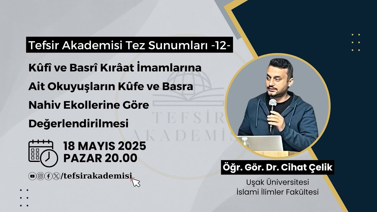 Kûfî ve Basrî Kırâat İmamlarına Ait Okuyuşların Nahiv Ekollerince Değerlendirilmesi Dr. Cihat Çelik