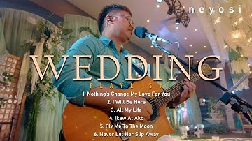 Love Songs Non Stop Playlist | Wedding Songs | Neyosi Acoustic Covers