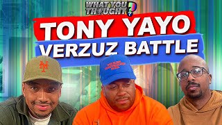 Tony Yayo Verzuz  Battle | What You Thought   The Funniest Podcast On The Planet