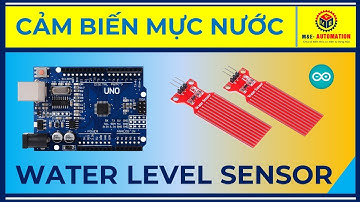 🔴 Arduino #32 | Cách Đọc Tín Hiệu Analog Từ Cảm Biến Mực Nước | Water Level Sensor