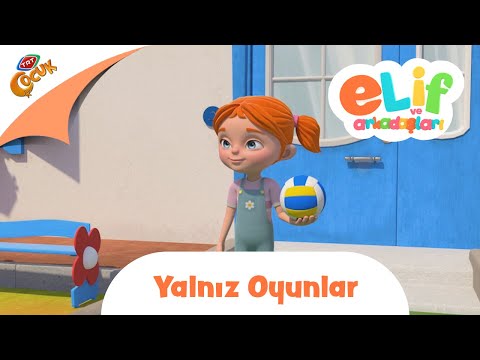 Elif ve Arkadaşları | Yalnız Oyunlar