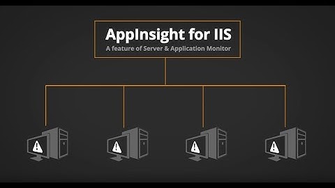 IIS Web Server Monitoring Tool: AppInsight for IIS