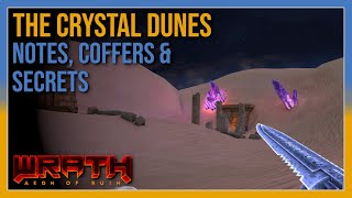 WRATH Aeon of Ruin - The Crystal Dunes - Notes / Coffers / Secrets