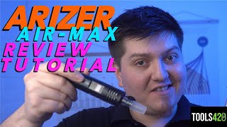 Arizer Air Max Vaporizer Review & Tutorial 2022 (The Ultimate Guide)