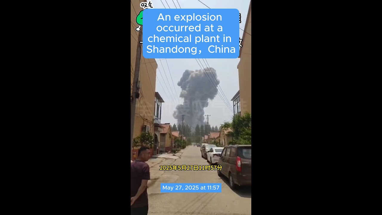 Massive explosion at chemical plant: 5 dead, 6 missing, Shandong, China