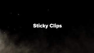 Sticky Clips